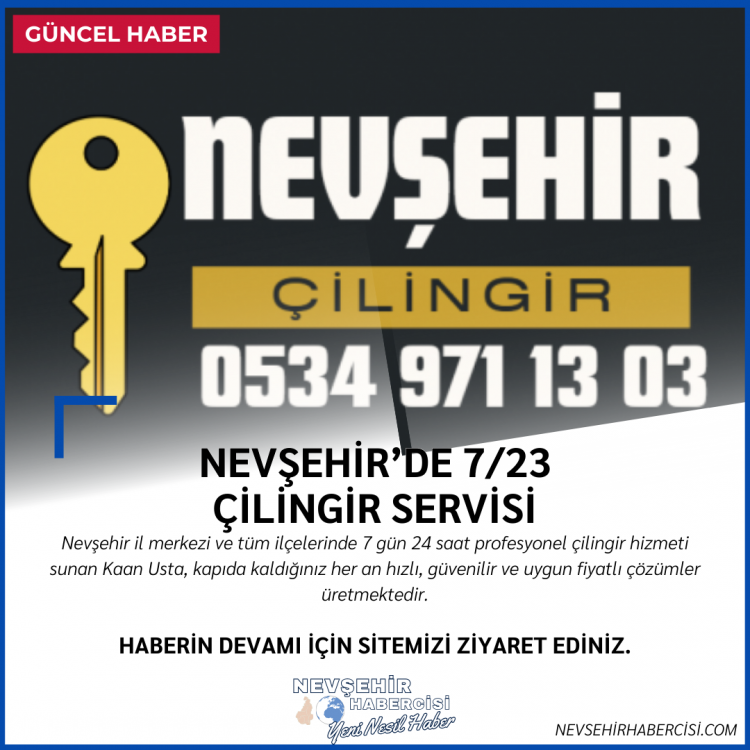 Nevşehir Çilingir Servisi – Kaan Usta 7/23 Yanınızda