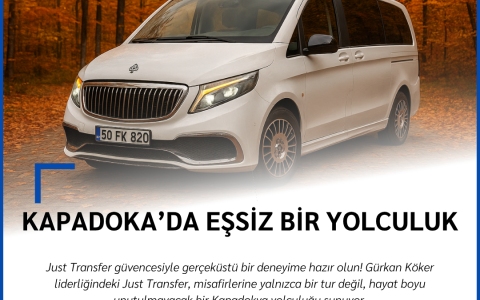 Just Transfer ile Kapadokya’yı Keşfetmenin Farkı